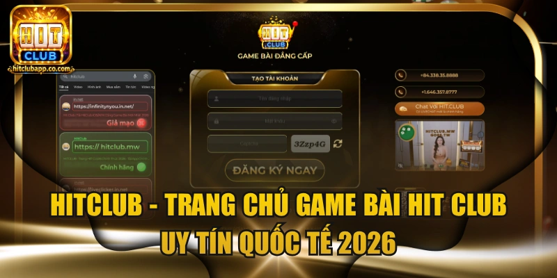 Hitclub - Trang Chủ Game Bài Hit Club Uy Tín Quốc Tế 2026